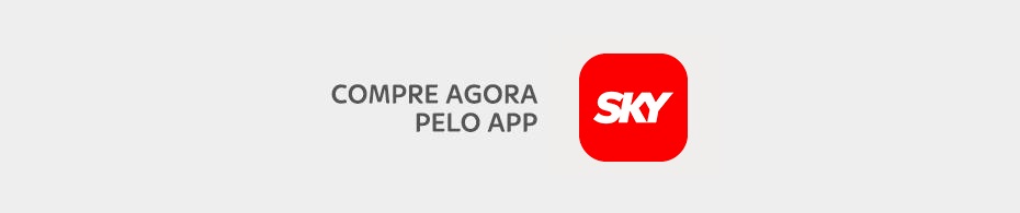 Compre agora pelo APP SKY