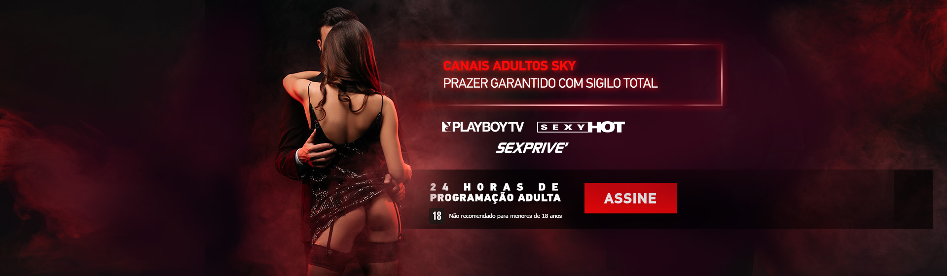 Canais adultos SKY. Prazer garantido com sigilo total. Playboy TV, SEXYHOT e Sexprivé. 24 horas de programação adulta. Assine!